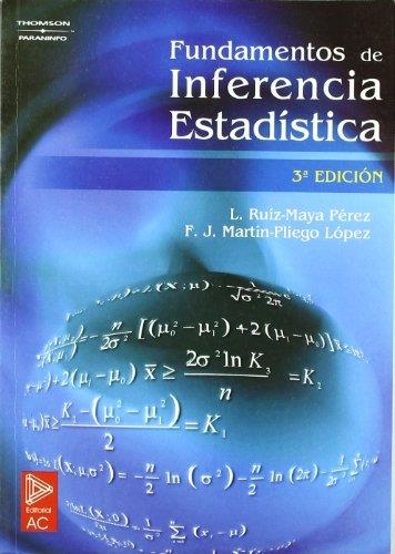 FUNDAMENTOS DE INFERENCIA ESTADISITCA | 9788497323543 | RUIZ-MAYA,L./MARTIN PLIEGO,FJ | Libreria Geli - Librería Online de Girona - Comprar libros en catalán y castellano