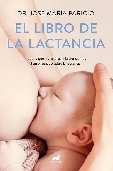 EL LIBRO DE LA LACTANCIA | 9788416076833 | PARICIO,JOSÉ MARÍA | Llibreria Geli - Llibreria Online de Girona - Comprar llibres en català i castellà