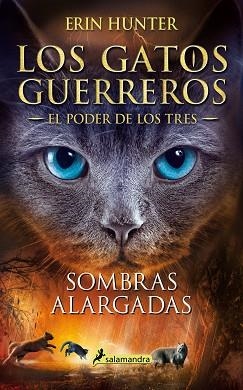 SOMBRAS ALARGADAS(LOS GATOS GUERREROS/EL PODER DE LOS TRES 5) | 9788418174001 | HUNTER,ERIN | Llibreria Geli - Llibreria Online de Girona - Comprar llibres en català i castellà