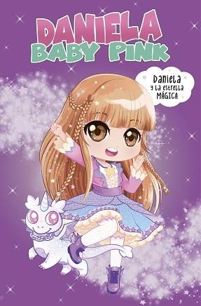 DANIELA Y LA ESTRELLA MÁGICA | 9788448855260 | BABY PINK,DANIELA/TORINOS,HENAR | Llibreria Geli - Llibreria Online de Girona - Comprar llibres en català i castellà