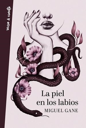 LA PIEL EN LOS LABIOS | 9788403519114 | GANE,MIGUEL | Llibreria Geli - Llibreria Online de Girona - Comprar llibres en català i castellà