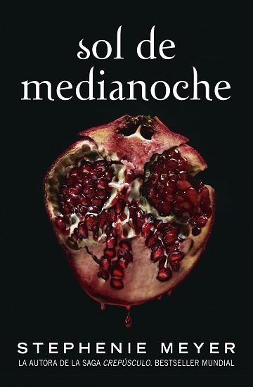 SOL DE MEDIANOCHE(SAGA CREPÚSCULO 5) | 9788420456591 | MEYER,STEPHENIE | Llibreria Geli - Llibreria Online de Girona - Comprar llibres en català i castellà