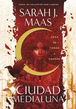 CIUDAD MEDIALUNA-1.CASA DE TIERRA Y SANGRE | 9788420452883 | MAAS,SARAH J. | Llibreria Geli - Llibreria Online de Girona - Comprar llibres en català i castellà