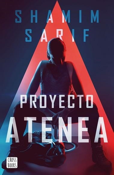 PROYECTO ATENEA | 9788408231028 | SARIF,SHAMIM | Llibreria Geli - Llibreria Online de Girona - Comprar llibres en català i castellà