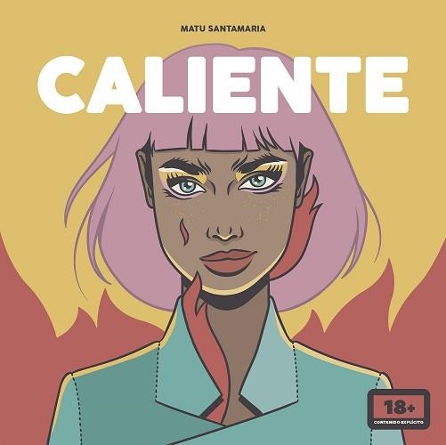 CALIENTE | 9788418260117 | SANTAMARIA,MATU | Llibreria Geli - Llibreria Online de Girona - Comprar llibres en català i castellà