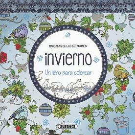 INVIERNO.UN LIBRO PARA COLOREAR | 9788467750652 | SUSAETA, EQUIPO | Llibreria Geli - Llibreria Online de Girona - Comprar llibres en català i castellà