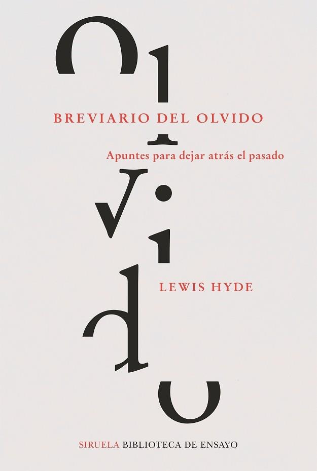 BREVIARIO DEL OLVIDO.APUNTES PARA DEJAR ATRÁS EL PASADO | 9788418245619 | HYDE,LEWIS | Llibreria Geli - Llibreria Online de Girona - Comprar llibres en català i castellà