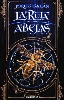 LA RUTA DE LAS ABEJAS | 9788412056068 | GALÁN,JORGE | Llibreria Geli - Llibreria Online de Girona - Comprar llibres en català i castellà