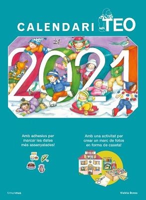 CALENDARI TEO 2021 | 9788418135477 | DENOU,VIOLETA | Llibreria Geli - Llibreria Online de Girona - Comprar llibres en català i castellà