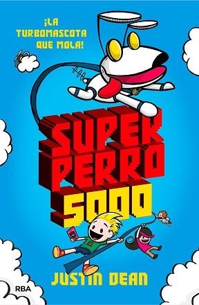 SUPERPERRO 5000 | 9788427218918 | DEAN,JUSTIN | Llibreria Geli - Llibreria Online de Girona - Comprar llibres en català i castellà