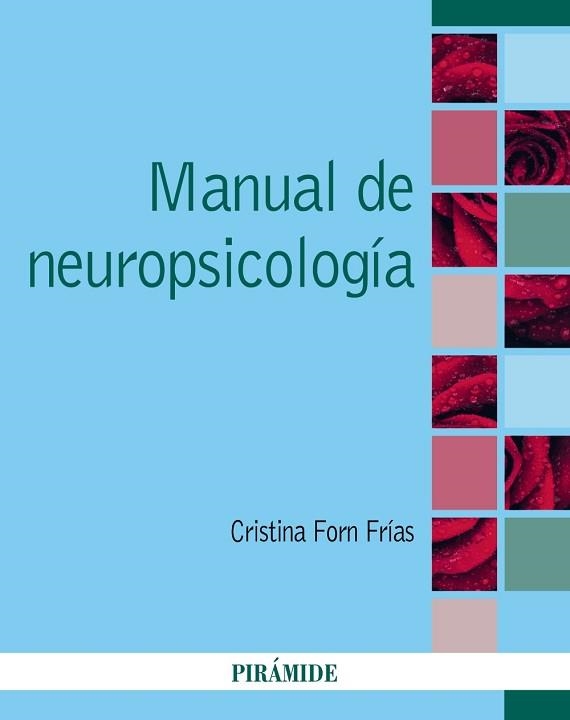 MANUAL DE NEUROPSICOLOGÍA | 9788436843286 | FORN FRIAS,CRISTINA | Llibreria Geli - Llibreria Online de Girona - Comprar llibres en català i castellà