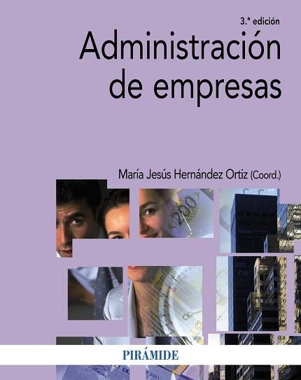 ADMINISTRACIÓN DE EMPRESAS (3ª EDICIÓN) | 9788436843439 | HERNÁNDEZ ORTIZ,MARÍA JESÚS | Llibreria Geli - Llibreria Online de Girona - Comprar llibres en català i castellà