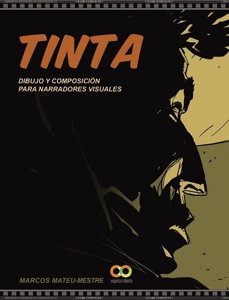 TINTA.DIBUJO Y COMPOSICIÓN PARA NARRADORES VISUALES | 9788441542754 | MATEU-MESTRE,MARCOS | Llibreria Geli - Llibreria Online de Girona - Comprar llibres en català i castellà