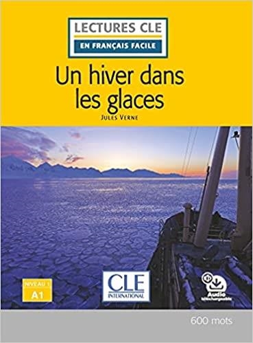 UN HIVER DANS LES GLACES(NIVEAU 1/A1) | 9782090318302 | VERNE,JULES | Libreria Geli - Librería Online de Girona - Comprar libros en catalán y castellano