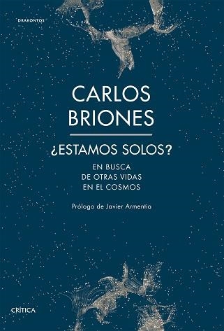 ESTAMOS SOLOS?.EN BUSCA DE OTRAS VIDAS EN EL COSMOS | 9788491992219 | BRIONES LLORENTE,CARLOS | Llibreria Geli - Llibreria Online de Girona - Comprar llibres en català i castellà