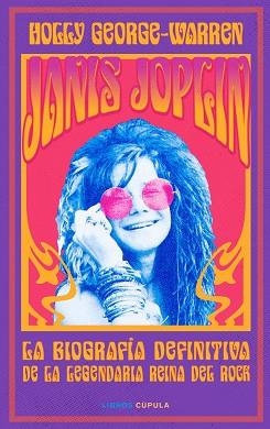 JANIS JOPLIN.LA BIOGRAFÍA DEFINITIVA DE LA LEGENDARIA REINA DEL ROCK | 9788448027438 | GEORGE-WARREN,HOLLY | Llibreria Geli - Llibreria Online de Girona - Comprar llibres en català i castellà