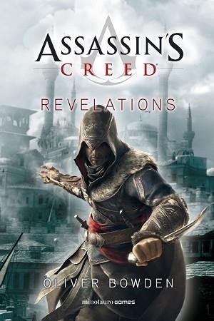 ASSASSIN'S CREED.REVELATIONS | 9788445008263 | BOWDEN,OLIVER | Llibreria Geli - Llibreria Online de Girona - Comprar llibres en català i castellà