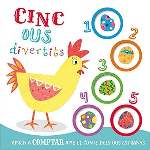 CINC OUS DIVERTITS.APRÈN A COMPTAR AMB EL CONTE DELS OUS ESTRANYS | 9788413342856 | Llibreria Geli - Llibreria Online de Girona - Comprar llibres en català i castellà