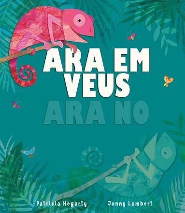 ARA EM VEUS,ARA NO | 9788413344980 | HEGARTY,PATRICIA/LAMBERT,JONNY | Llibreria Geli - Llibreria Online de Girona - Comprar llibres en català i castellà