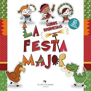 LA FESTA MAJOR.LLIBRE D'ADHESIUS | 9788417756857 | FORT MIR,GLÒRIA | Llibreria Geli - Llibreria Online de Girona - Comprar llibres en català i castellà