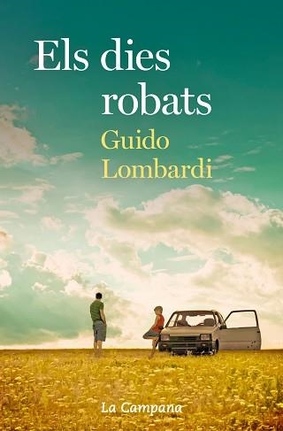 ELS DIES ROBATS | 9788416863723 | LOMBARDI,GUIDO | Llibreria Geli - Llibreria Online de Girona - Comprar llibres en català i castellà