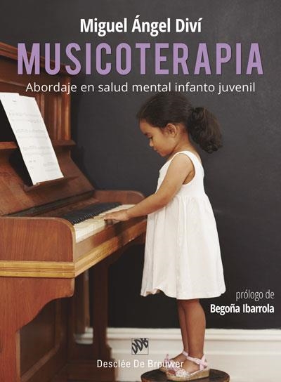 MUSICOTERAPIA.ABORDAJE EN SALUD MENTAL INFANTO JUVENIL | 9788433031129 | DIVÍ CASTELLÓN,MIGUEL ÁNGEL | Libreria Geli - Librería Online de Girona - Comprar libros en catalán y castellano