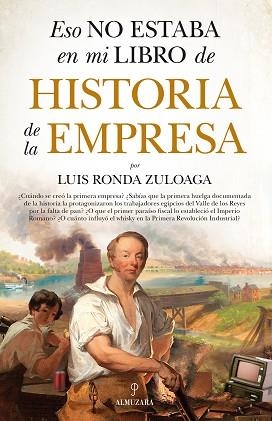 ESO NO ESTABA EN MI LIBRO DE HISTORIA DE LA EMPRESA | 9788418205606 | RONDA ZULOAGA,LUIS | Llibreria Geli - Llibreria Online de Girona - Comprar llibres en català i castellà