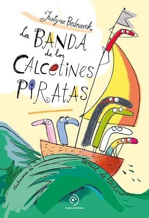 LA BANDA DE LOS CALCETINES PIRATAS | 9788418128295 | BEDNAREK,JUSTYNA | Llibreria Geli - Llibreria Online de Girona - Comprar llibres en català i castellà