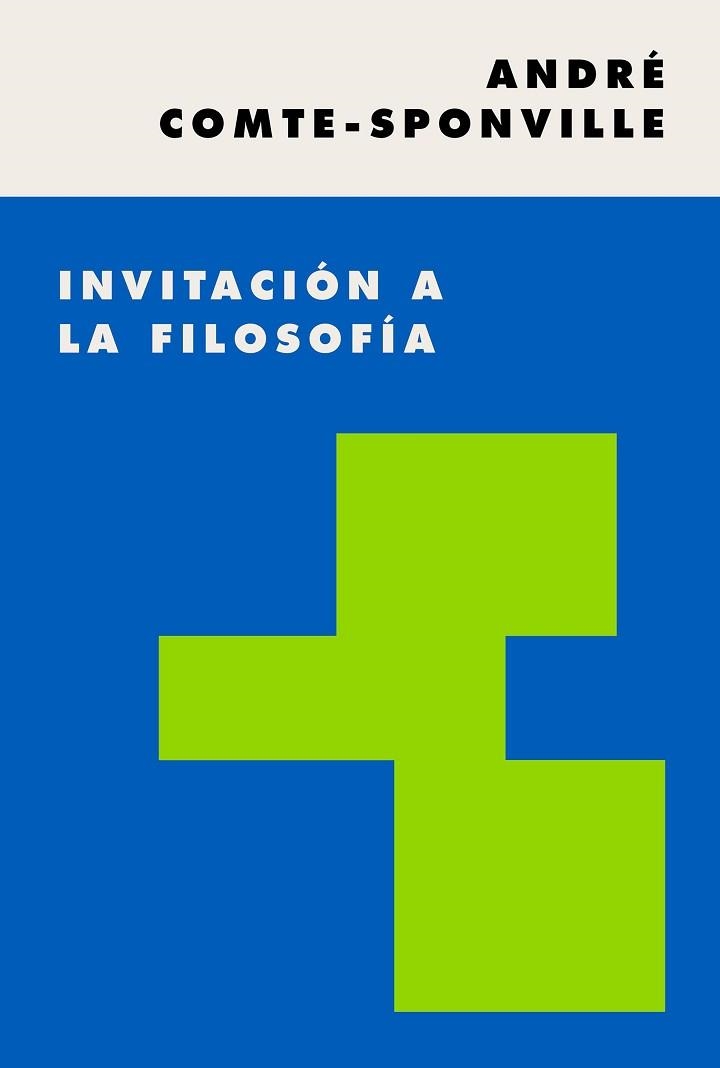 INVITACIÓN A LA FILOSOFÍA | 9788449337499 | COMTE-SPONVILLE,ANDRÉ | Libreria Geli - Librería Online de Girona - Comprar libros en catalán y castellano