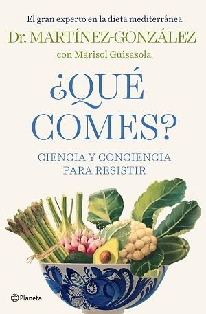 QUÉ COMES?CIENCIA Y CONCIENCIA PARA RESISTIR | 9788408232438 | MARTÍNEZ-GONZÁLEZ,MIGUEL ÁNGEL | Llibreria Geli - Llibreria Online de Girona - Comprar llibres en català i castellà