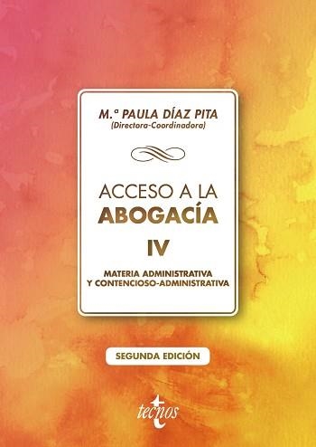 ACCESO A LA ABOGACÍA-4.MATERIA ADMINISTRATIVA Y CONTENCIOSO-ADMINISTRATIVA | 9788430979325 | DÍAZ PITA,Mª PAULA | Llibreria Geli - Llibreria Online de Girona - Comprar llibres en català i castellà