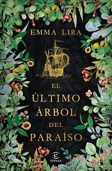 EL ÚLTIMO ÁRBOL DEL PARAÍSO | 9788467058826 | LIRA,EMMA | Llibreria Geli - Llibreria Online de Girona - Comprar llibres en català i castellà