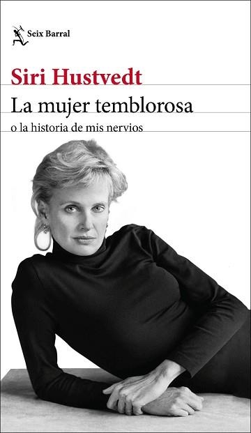 LA MUJER TEMBLOROSA O LA HISTORIA DE MIS NERVIOS | 9788432236792 | HUSTVEDT,SIRI | Llibreria Geli - Llibreria Online de Girona - Comprar llibres en català i castellà