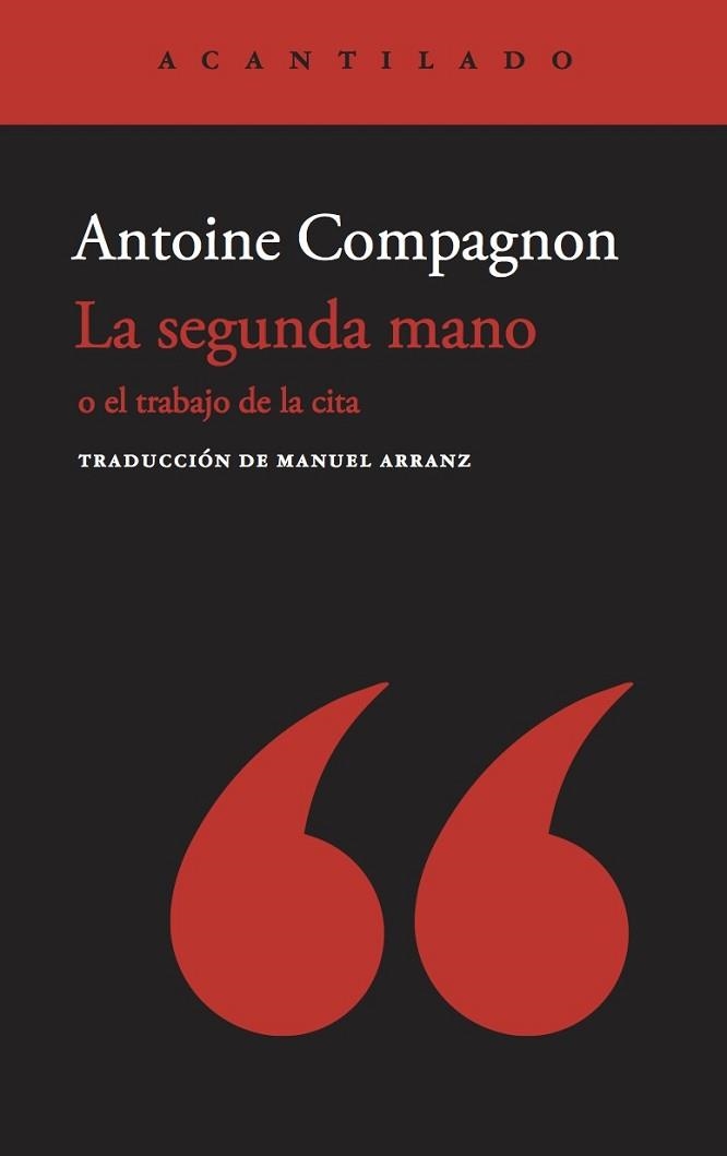 LA SEGUNDA MANO O EL TRABAJO DE LA CITA | 9788417902414 | COMPAGNON,ANTOINE | Llibreria Geli - Llibreria Online de Girona - Comprar llibres en català i castellà