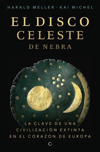 EL DISCO CELESTE DE NEBRA | 9788494933103 | MELLER,HARALD/MICHEL,KAI | Llibreria Geli - Llibreria Online de Girona - Comprar llibres en català i castellà