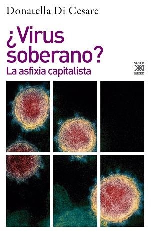 VIRUS SOBERANO?LA ASFIXIA CAPITALISTA | 9788432320002 | CESARE,DONATELLA DI | Llibreria Geli - Llibreria Online de Girona - Comprar llibres en català i castellà