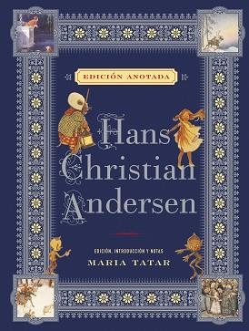 HANS CHRISTIAN ANDERSEN(EDICIÓN ANOTADA) | 9788446048947 | ANDERSEN,HAN CHRISTIAN | Llibreria Geli - Llibreria Online de Girona - Comprar llibres en català i castellà