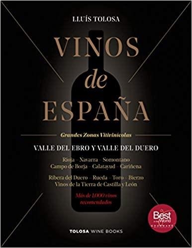 VINOS DE ESPAÑA.VALLE DEL EBRO Y VALLE DEL DUERO | 9788409193363 | TOLOSA PLANET,LLUÍS | Libreria Geli - Librería Online de Girona - Comprar libros en catalán y castellano