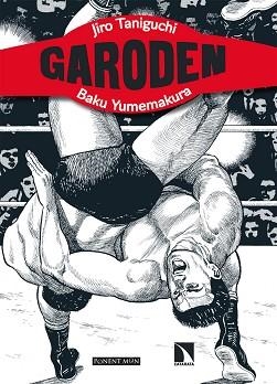 GARODEN | 9788417318840 | TANIGUCHI,JIRO/YUMEMAKURA,BAKU | Llibreria Geli - Llibreria Online de Girona - Comprar llibres en català i castellà