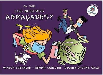 ON SÓN LES NOSTRES ABRAÇADES? | 9788409225965 | BUENACHE CATALAN,VANESA/SANLLEHÍ PUJOL,GEMMA | Llibreria Geli - Llibreria Online de Girona - Comprar llibres en català i castellà