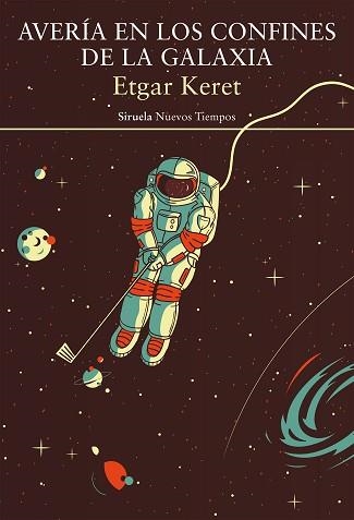 AVERÍA EN LOS CONFINES DE LA GALAXIA | 9788417996697 | KERET,ETGAR | Llibreria Geli - Llibreria Online de Girona - Comprar llibres en català i castellà