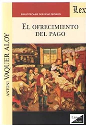 EL OFRECIMIENTO DE PAGO | 9789563925319 | VAQUER ALOY,ANTONI | Llibreria Geli - Llibreria Online de Girona - Comprar llibres en català i castellà