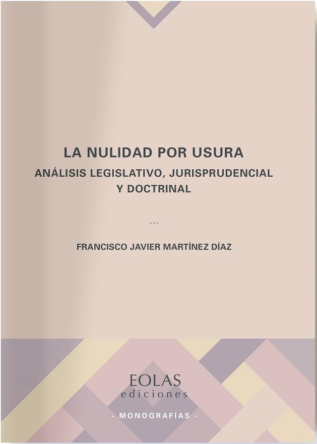 LA NULIDAD POR USURA | 9788418079269 | MARTÍNEZ DÍAZ, FRANCISCO JAVIER | Llibreria Geli - Llibreria Online de Girona - Comprar llibres en català i castellà