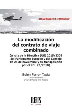 LA MODIFICACIÓN DEL CONTRATO DE VIAJE COMBINADO | 9788429023107 | FERRER TAPIA, BELÉN | Llibreria Geli - Llibreria Online de Girona - Comprar llibres en català i castellà