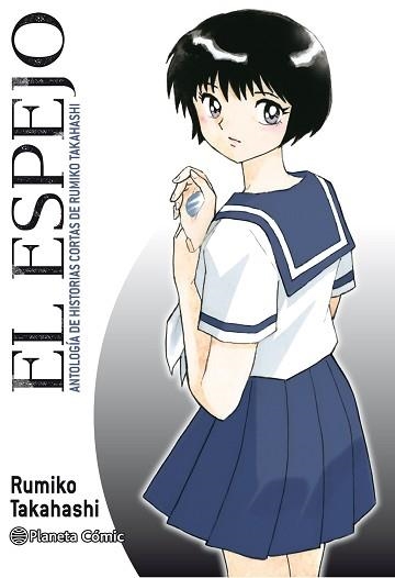 EL ESPEJO(KAGAMI GA KITA) | 9788413410845 | TAKAHASHI,RUMIKO | Llibreria Geli - Llibreria Online de Girona - Comprar llibres en català i castellà