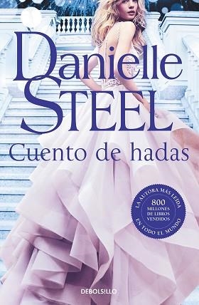 CUENTO DE HADAS | 9788466351676 | STEEL,DANIELLE | Libreria Geli - Librería Online de Girona - Comprar libros en catalán y castellano