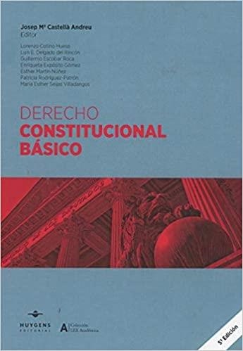 DERECHO CONSTITUCIONAL BÁSICO(5ª EDICIÓN 2019) | 9788417580131 | CASTELL,JOSEP MARIA | Llibreria Geli - Llibreria Online de Girona - Comprar llibres en català i castellà