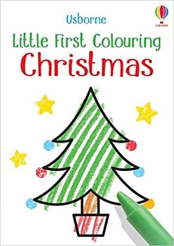 LITTLE FIRST COLOURING CHRISTMAS | 9781474985413 | ROBSON,KIRSTEEN | Llibreria Geli - Llibreria Online de Girona - Comprar llibres en català i castellà