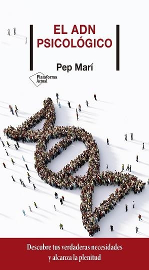 EL ADN PSICOLÓGICO | 9788418285134 | MARÍ,PEP | Llibreria Geli - Llibreria Online de Girona - Comprar llibres en català i castellà