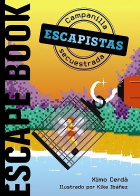 ESCAPISTAS.CAMPANILLA SECUESTRADA | 9788469866320 | CERDÀ,XIMO | Llibreria Geli - Llibreria Online de Girona - Comprar llibres en català i castellà